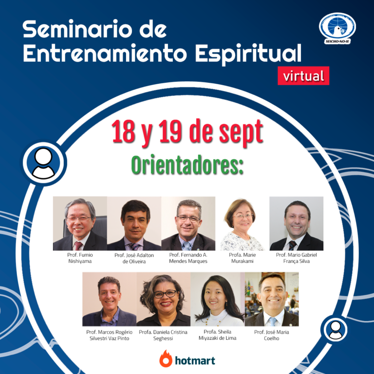 Nueva Divulgacion Orientadores Seminario Virtual de Seicho-No-Ie en español ATENCIÓN: ¡Este evento estará disponible para adquirir y participar solo hasta el día 22 de septiembre!
