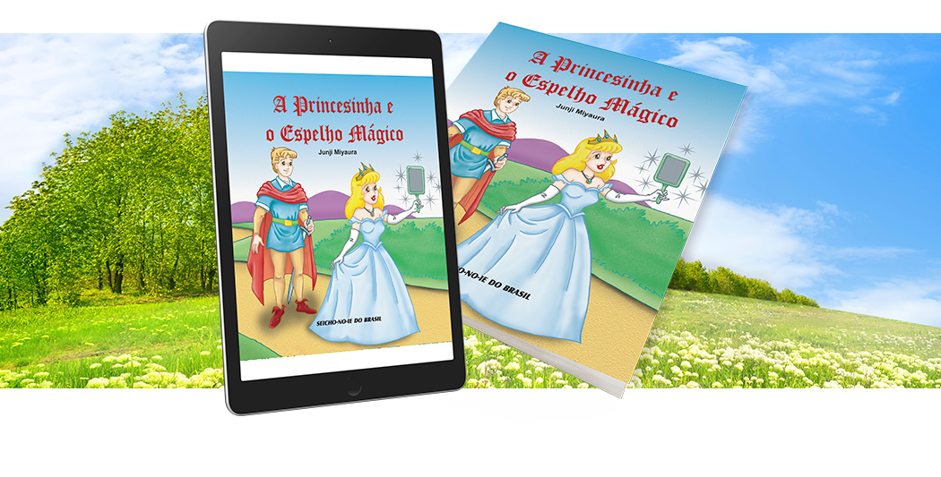ebook A princesinha e o espelho magico e-book A Princesinha e o Espelho Mágico OBS.: Versão 'ePub 3 - layout fixo' com animações. Adquira através do ITUNES.