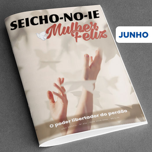 2022 06 mf poder libertador perdao Revistas Seicho-No-Ie