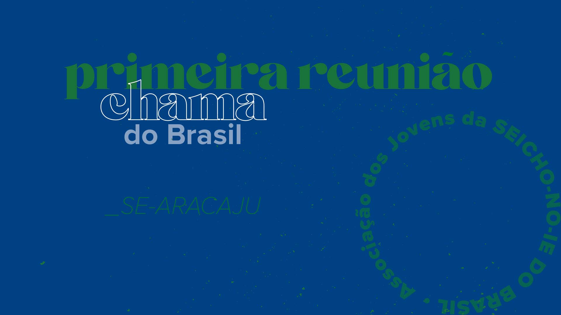 07 reuniaochama 1 Primeira Reunião Chama do Brasil Texto por Maria Nivia Natalia Sousa, Regional SE-ARACAJU.