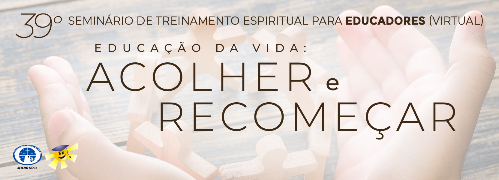 Educadores banner portal 39º Seminário de Treinamento Espiritual dos Educadores da Seicho-No-Ie do Brasil