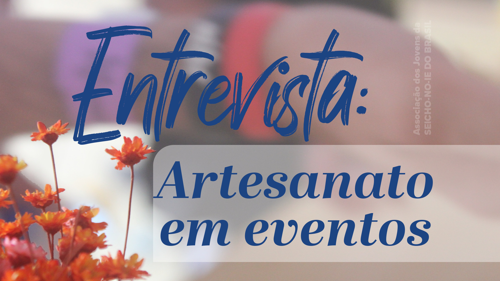 Clubes Artesanto Entrevista: Artesanato em eventos