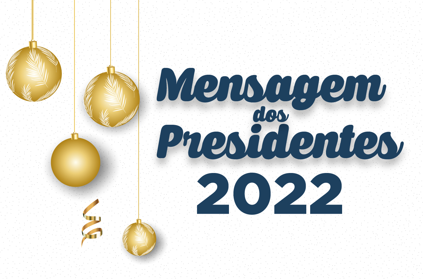 Destaque Portal Presidentes Home Prancheta 1 Mensagens dos Presidentes