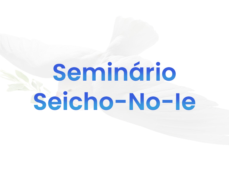 Thumb Seminario SNI Academia de Treinamento Espiritual da Seicho-No-Ie - Santa Fé-BA