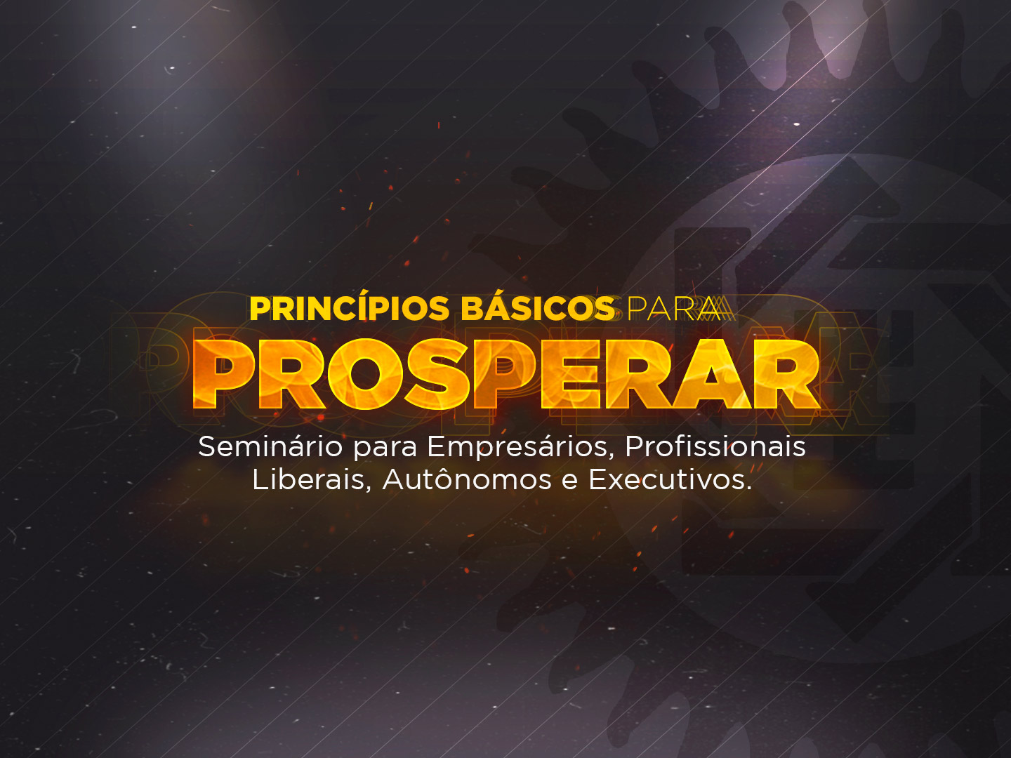 Banner de um evento da prosperidade da Seicho-No-Ie do Brasil com o texto princípios básicos para prosperar