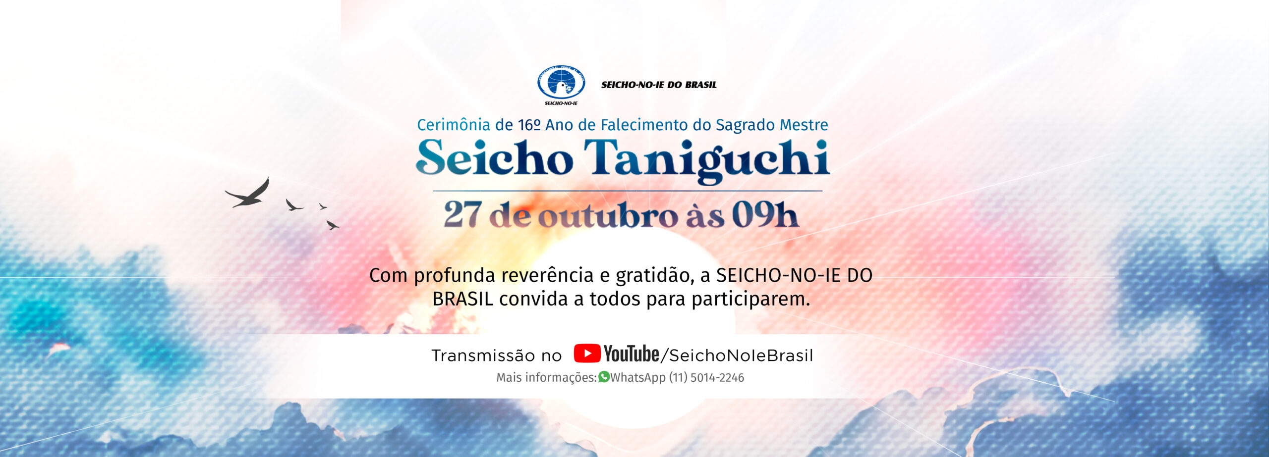 1110x400 banner portal desktop 1 scaled Cerimônia de 16º Ano de Falecimento do Sagrado Mestre Seicho Taniguchi celebra sua memória e legado Com profunda reverência e gratidão, a SEICHO-NO-IE DO BRASIL convida a todos para participarem.