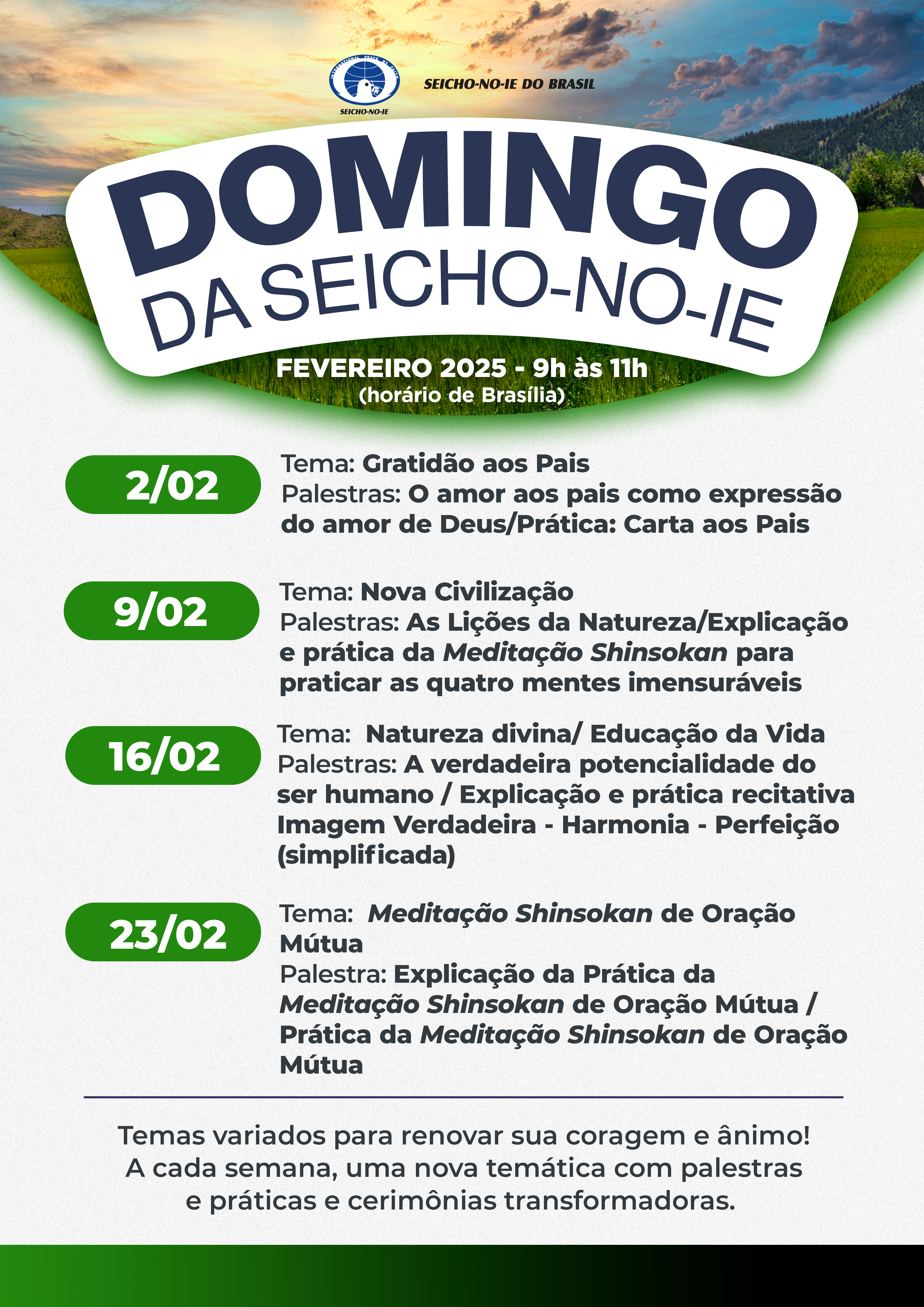 DSNI A3 fevereiro 2025 Site 1 Domingo da Seicho-No-Ie A reunião de domingo é tradicional na Seicho-No-Ie! Ela é aberta a todos os públicos, desde aqueles que desejam conhecer até os mais veteranos, e de todas as idades.