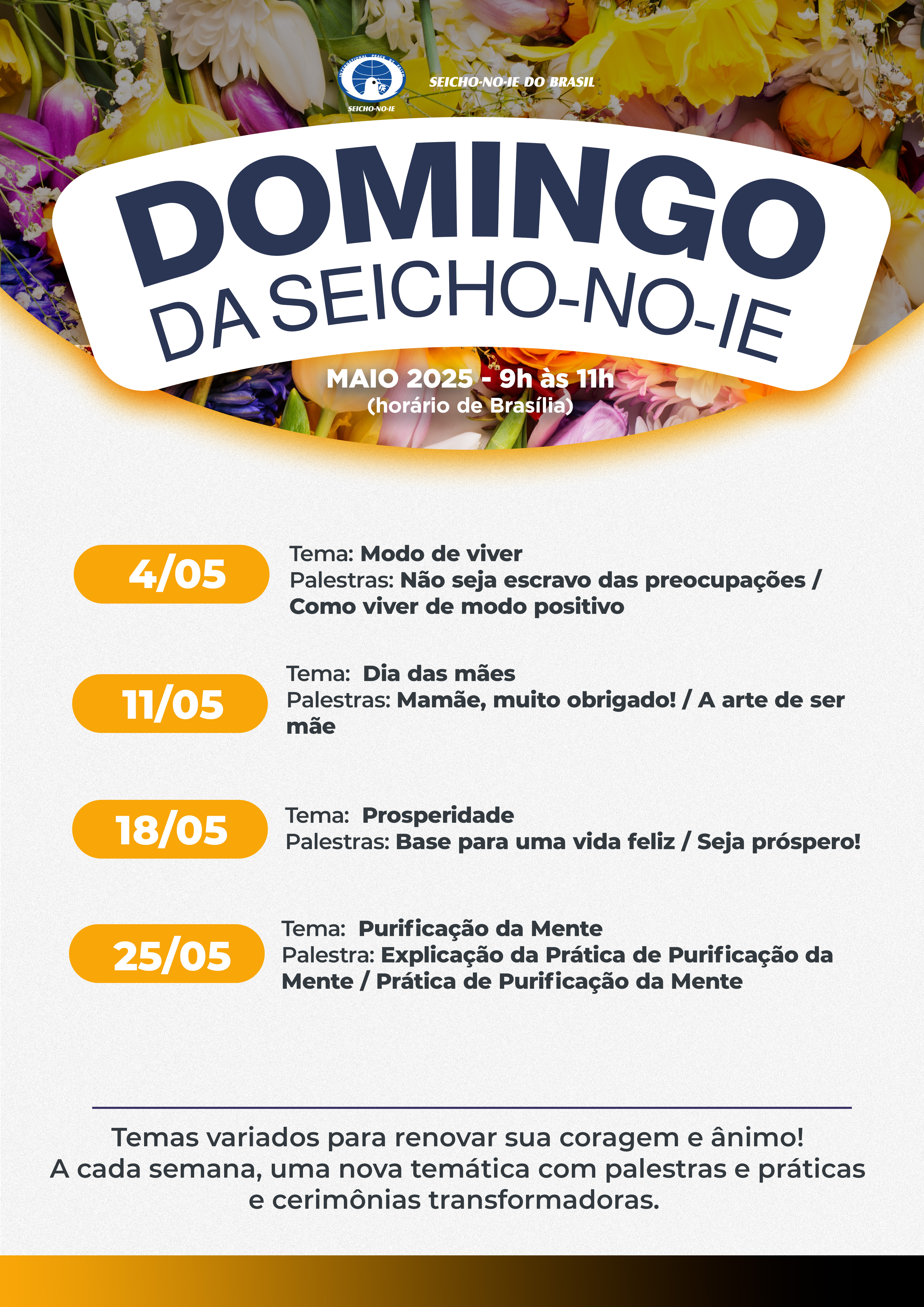 DSNI A3 maio 2025 Site Domingo da Seicho-No-Ie A reunião de domingo é tradicional na Seicho-No-Ie! Ela é aberta a todos os públicos, desde aqueles que desejam conhecer até os mais veteranos, e de todas as idades.