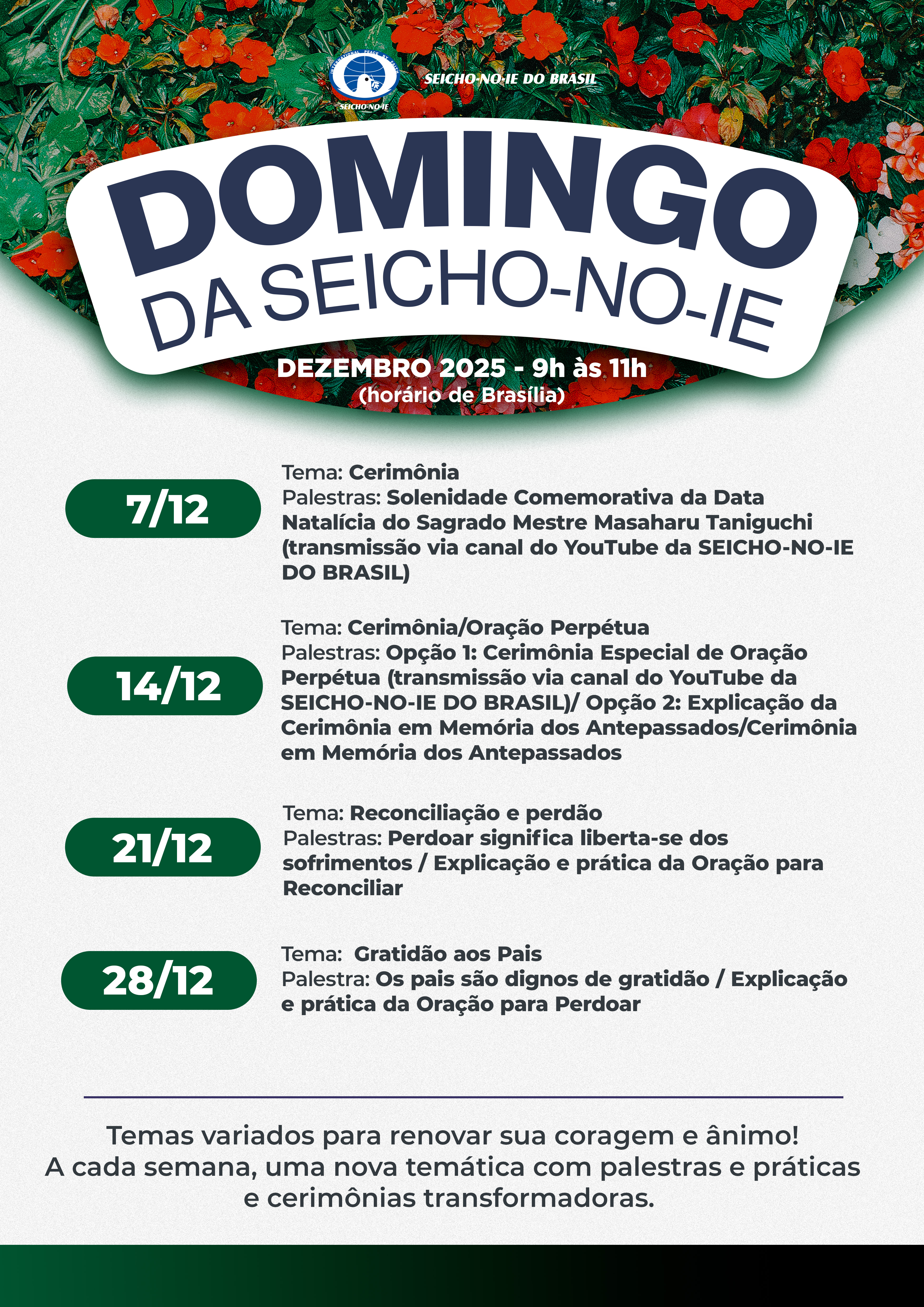 DSNI Site dezembro 2025 Domingo da Seicho-No-Ie A reunião de domingo é tradicional na Seicho-No-Ie! Ela é aberta a todos os públicos, desde aqueles que desejam conhecer até os mais veteranos, e de todas as idades.