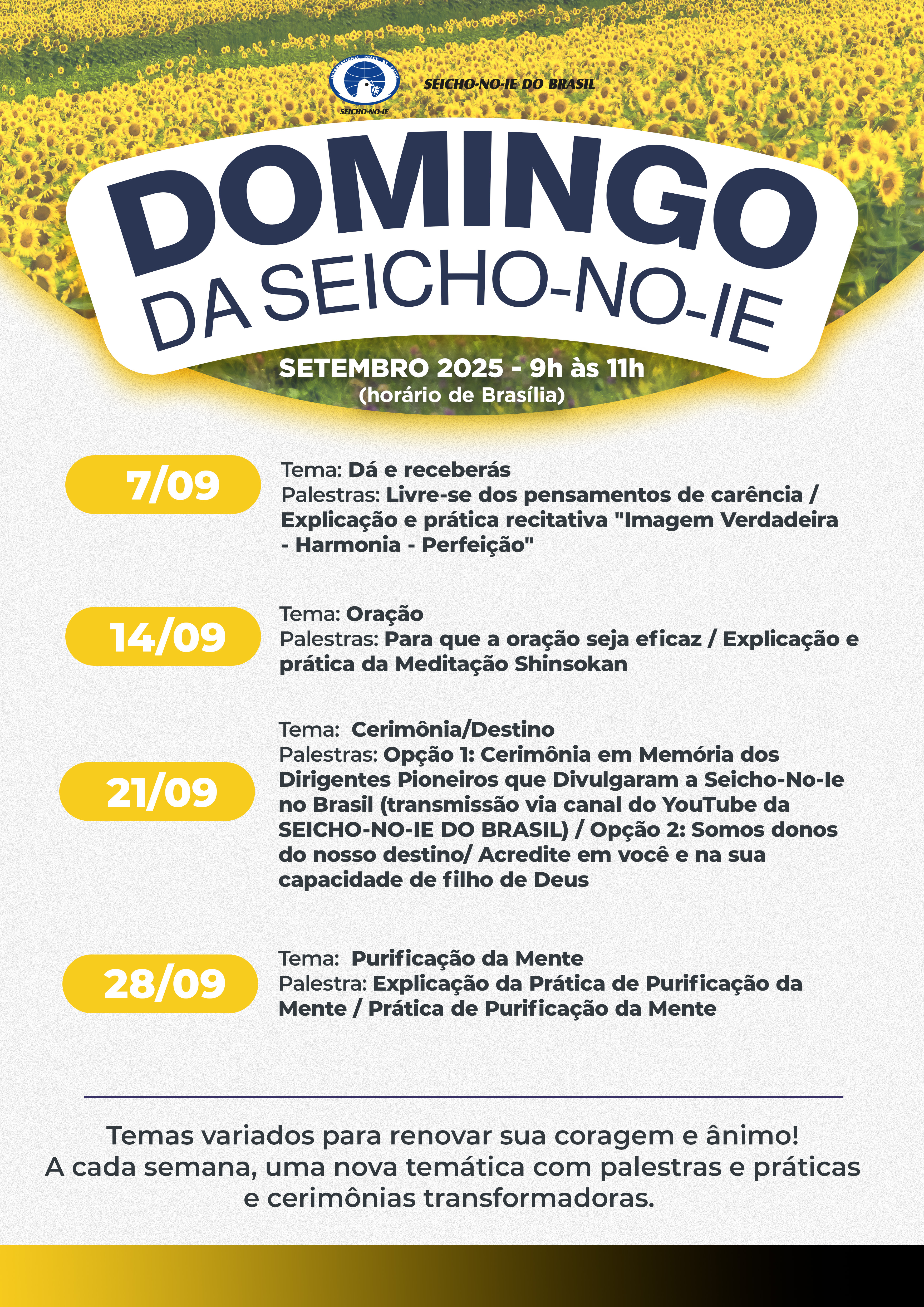 DSNI A3 setembro 2025 site Domingo da Seicho-No-Ie A reunião de domingo é tradicional na Seicho-No-Ie! Ela é aberta a todos os públicos, desde aqueles que desejam conhecer até os mais veteranos, e de todas as idades.