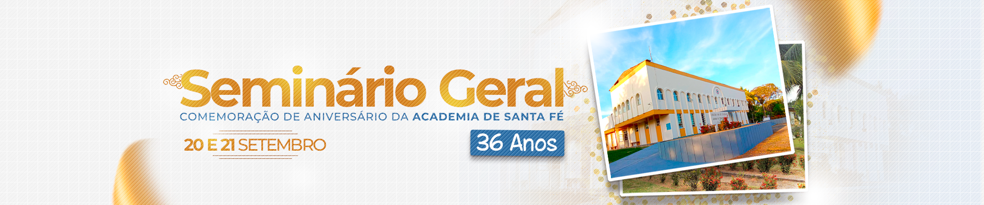 Topo portal 1920x400 Semin Geral 36 Anos Academia SANTA FE Seminário Geral de Santa Fé Nos dias 20 e 21 de setembro de 2025, a Academia de Treinamento Espiritual da Seicho-No-Ie de Santa Fé, em Mata de São João – BA, abrirá suas portas para uma celebração especial: 36 anos de luz, fé e transformação espiritual. 