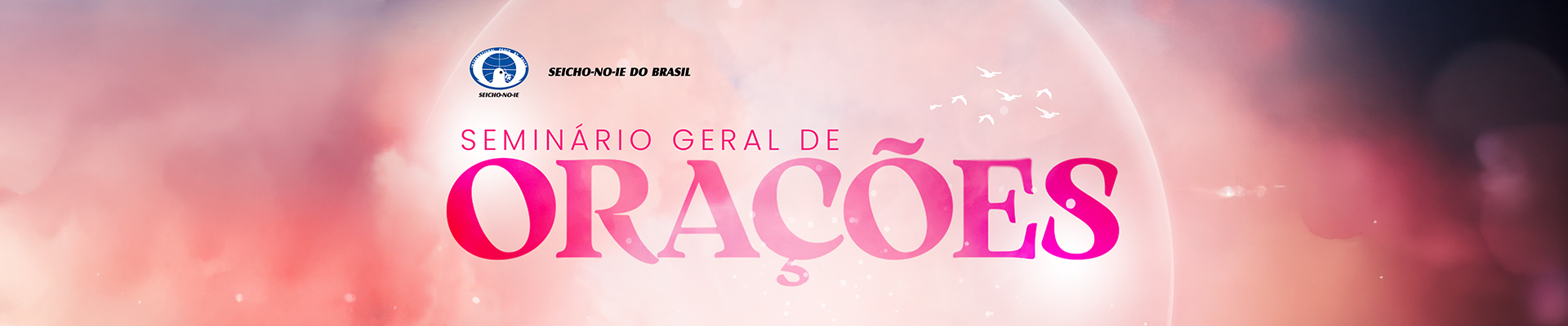 banner portal oracoes Seminário de Orações 2025 Há momentos em que tudo o que precisamos é silenciar o mundo à nossa volta e ouvir o que vem do coração.A oração, quando compreendida em sua essência, é a chave que nos reconecta com Deus, com a nossa Natureza Divina e com o fluxo natural da Vida.